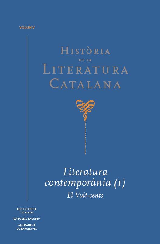 HISTÒRIA DE LA LITERATURA CATALANA VOL. 5 | 9788441232655 | CASSANY, ENRIC/DOMINGO, JOSEP M./BROCH I HUESA, ÀLEX