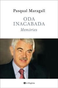 ODA INACABADA. MEMORIES (PASCUAL MARAGALL) | 9788498673722 | MARAGALL, PASCUAL