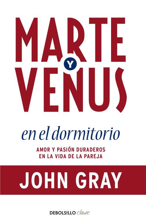 MARTE Y VENUS EN EL DORMITORIO (DB-CLAVE) | 9788499086873 | GRAY, JOHN