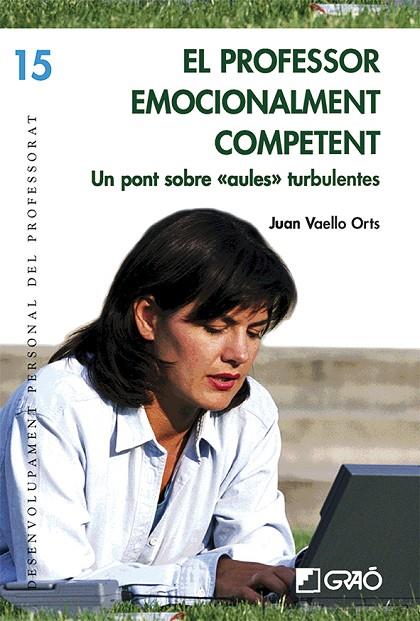 PROFESSOR EMOCIONALMENT COMPETENT (N.15) | 9788478276981 | VAELLO ORTS, JOAN