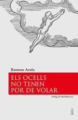 AROLA EDITORS, VINT ANYS DE POESIA 1998-2018 | 9788494995125 | AROLA, RAIMON