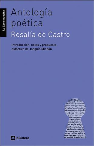 ANTOLOGIA POETICA ROSALIA DE CASTRO | 9788424630232 | ROSALIA DE CASTRO