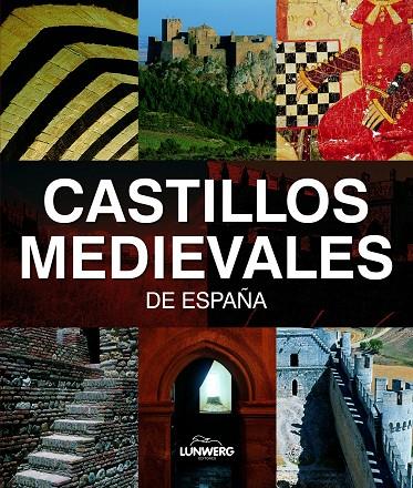 CASTILLOS MEDIEVALES DE ESPAÑA (LW-MEDIUM) | 9788497856201 | AA. VV.