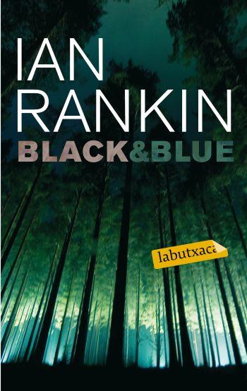 BLACK & BLUE (LABUTXACA NEGRA) | 9788499300603 | RANKIN, IAN