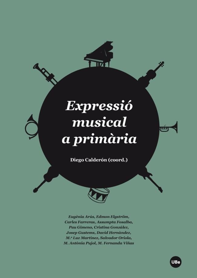 EXPRESSIÓ MUSICAL A PRIMÀRIA | 9788447538607 | VARIOS AUTORES
