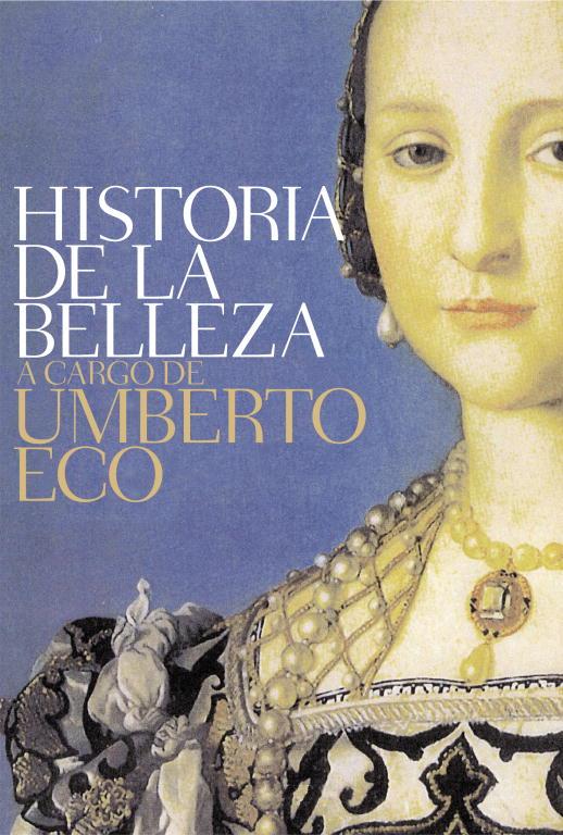 HISTORIA DE LA BELLEZA (DB) | 9788499087016 | ECO, UMBERTO