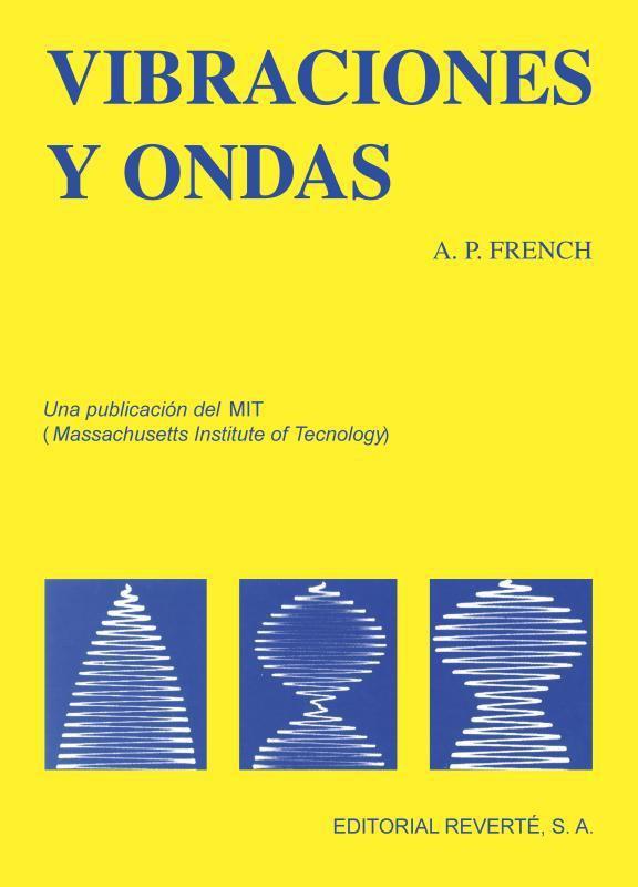 VIBRACIONES Y ONDAS | 9788429140989 | FRENCH, A.P.