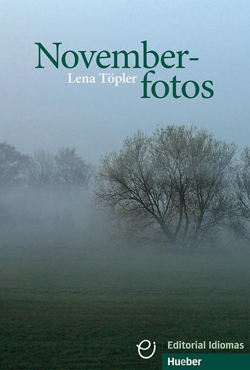 NOVEMBERFOTOS LIBRO | 9788481410471 | TOEPLER, LENA