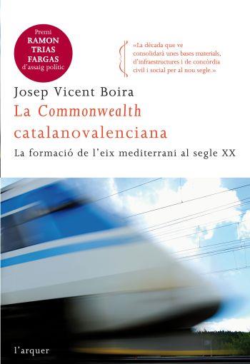COMMONWEALTH CATALANOVALENCIANA. (L'ARQUER) | 9788466411752 | VICENT BOIRA, JOSEP