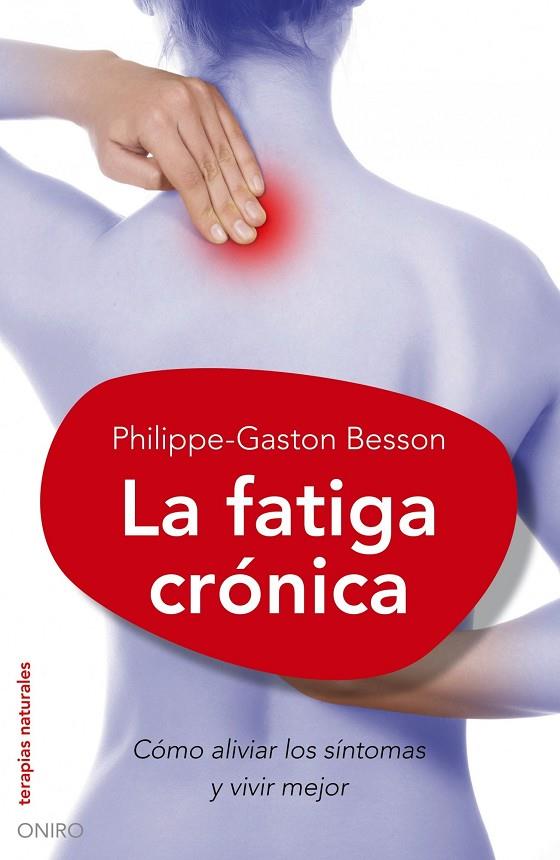 FATIGA CRONICA (FIBROMIALGIA) | 9788497544757 | PHILIPPE-GASTON BESSON