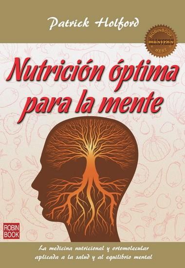 NUTRICIÓN ÓPTIMA PARA LA MENTE | 9788499173245 | HOLFORD, PATRICK