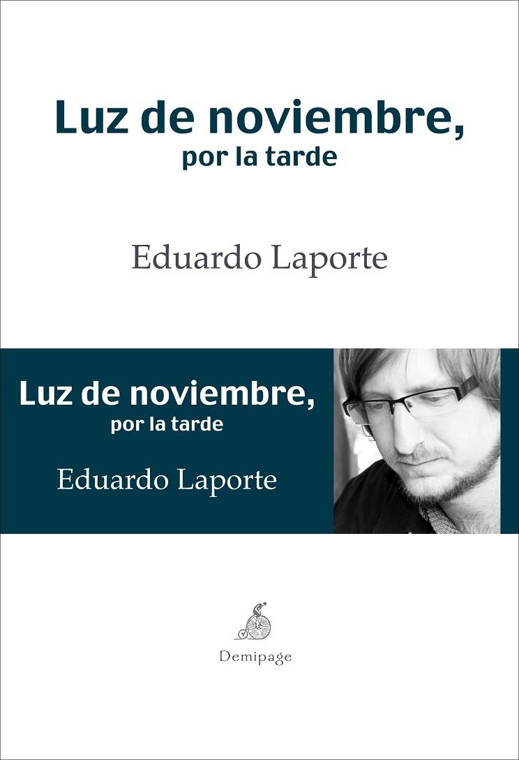 LUZ DE NOVIEMBRE POR LA TARDE (NOVELA) | 9788492719297 | LAPORTE, EDUARDO