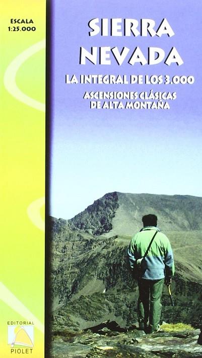MAPA SIERRA NEVADA, LA INTEGRAL DE LOS 3000 | 9788493787493 | PIOLET EDITORIAL