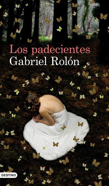 LOS PADECIENTES (ANCORA Y DELFIN) | 9788423324293 | ROLON, GABRIEL