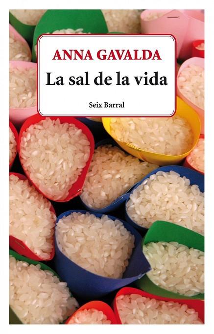 SAL DE LA VIDA (SEIX BARRAL) | 9788432228667 | GAVALDA, ANNA