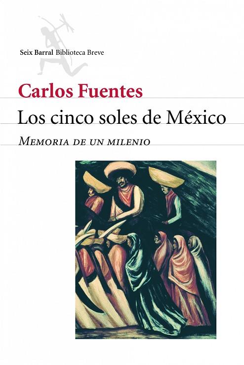 CINCO SOLES DE MÉXICO LOS | 9788432210631 | FUENTES CARLOS