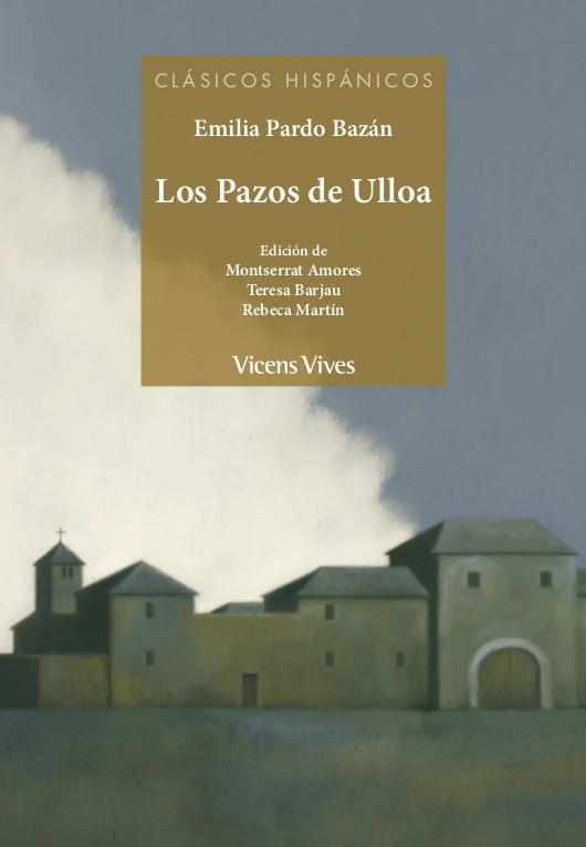 LOS PAZOS DE ULLOA (CLASICOS HISPANICOS) | 9788468222189 | ANTON GARCIA, FRANCESC/AMORES GARCIA, MONTSERRAT/BARJAU CONDOMINES, TERESA/MARTIN LOPEZ, REBECA/DE C