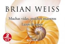 MUCHAS VIDAS MUCHOS MAESTROS + LAZOS DE AMOR | 9788466649254 | WEISS, BRIAN L.