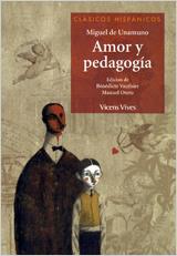 AMOR Y PEDAGOGIA (CLASICOS HISPANICOS) | 9788431610067 | UNAMUNO, MIGUEL DE (1864-1936)