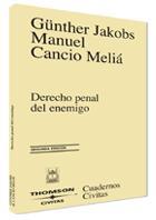 DERECHO PENAL DEL ENEMIGO (CIVITAS) | 9788447025367 | JAKOBS, GUNTHER - CANCIO, MANUEL