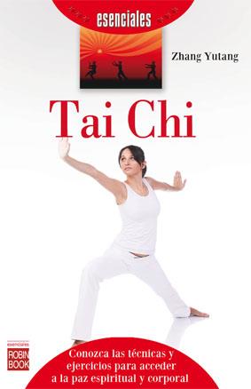 TAI CHI (ESENCIALES) | 9788499173498 | YUTANG, ZHANG