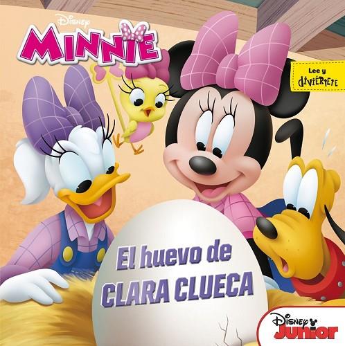 MINNIE. EL HUEVO DE CLARA CLUECA | 9788416917327 | DISNEY