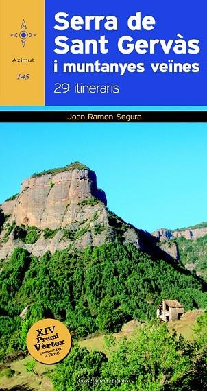 SERRA DE SANT GERVÀS I MUNTANYES VEÏNES | 9788490343913 | SEGURA RADIGALES, JOAN RAMON