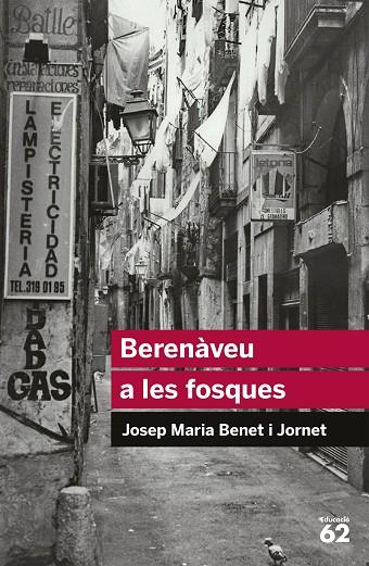 BERENÀVEU A LES FOSQUES (EDUCAULA-EDUCACIO 62) TEATRE | 9788492672998 | BENET I JORNET, JOSEP MARIA