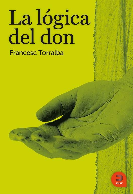 LOGICA DEL DON (EXPRESAR RELIGIOSOS) | 9788493832476 | TORRALBA, FRANCESC