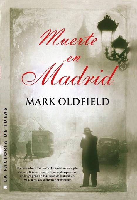 MUERTE EN MADRID | 9788490183021 | OLDFIELD, MARK