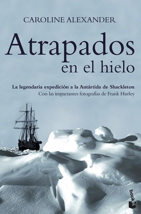 ATRAPADOS EN EL HIELO (BOOKET) | 9788408067399 | ALEXANDER, CAROLINE