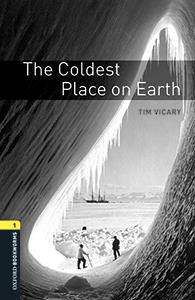 OXFORD BOOKWORMS LIBRARY 1. COLDEST PLACE ON EARTH MP3 PACK | 9780194620451 | TIM VICARY