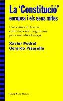LA 'CONSTITUCIÓ EUROPEA' I ELS SEUS MITES | 9788474267723 | PISARELLO, GERARDO/PEDROL, XAVIER