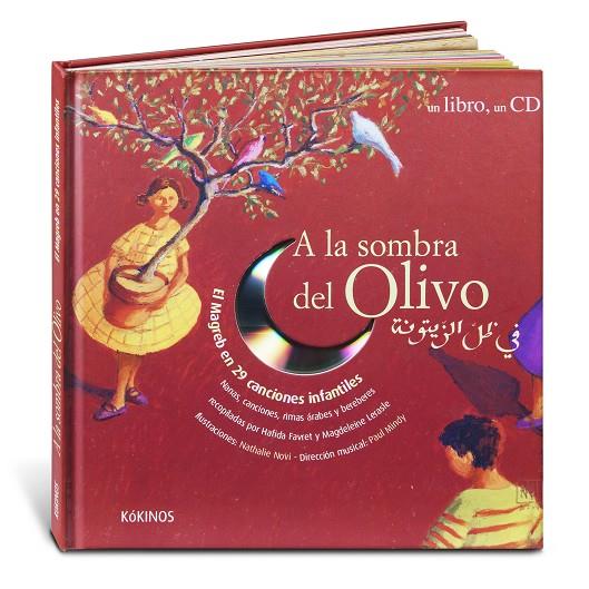 A LA SOMBRA DEL OLIVO ( +CD) AUDIO. MAGREB EN 29 CANCIONES | 9788488342881 | NOVI, NATHALIE - MINDY, PAUL