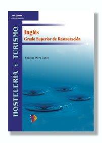 INGLES, GRADO SUPERIOR DE RESTAURACION | 9788497320047 | OLTRA CANET, CRISTINA