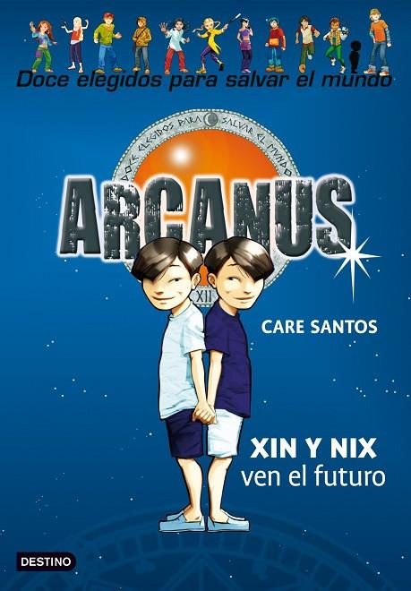 ARCANUS VOL.12. XIN Y NIX VEN EL FUTURO | 9788408098607 | SANTOS, CARE