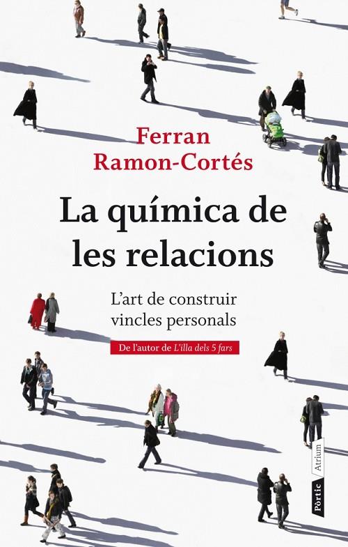 LA QUÍMICA DE LES RELACIONS | 9788498092387 | RAMON-CORTÉS, FERRAN