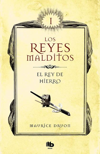 EL REY DE HIERRO (LOS REYES MALDITOS 1) | 9788413140025 | DRUON, MAURICE