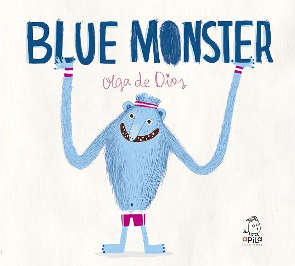 BLUE MONSTER | 9788417028329 | DE DIOS RUIZ, OLGA
