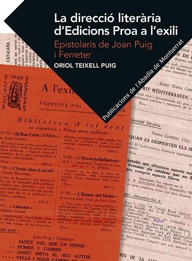 LA DIRECCIÓ LITERÀRIA D'EDICIONS PROA A L'EXILI | 9788491910527 | TEIXELL PUIG, ORIOL
