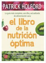 LIBRO DE LA NUTRICIÓN ÓPTIMA, EL | 9788499170442 | HOLFORD, PATRICK