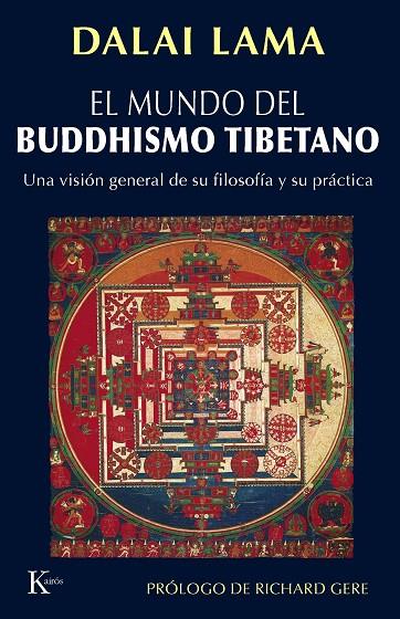 MUNDO DEL BUDDHISMO TIBETANO : UNA VISION GENERAL DE SU F | 9788472456709 | BSTAN-'DZIN-RGYA-MTSHO , DALAI LAMA XIV (1935- )