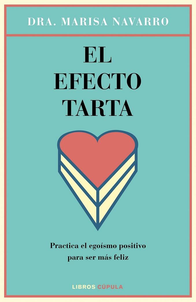 EL EFECTO TARTA | 9788448023126 | DRA. MARISA NAVARRO
