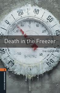 OXFORD BOOKWORMS LIBRARY 2. DEATH IN THE FREEZER MP3 PACK | 9780194620758 | TIM VICARY