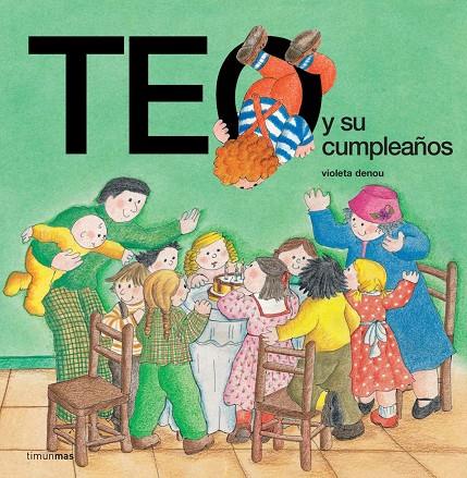 TEO Y SU CUMPLEAÑOS (DESCUBRE EL MUNDO) | 9788471764911 | DENOU, VIOLETA