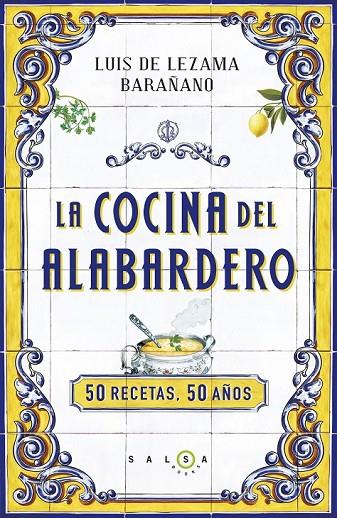 LA COCINA DEL ALABARDERO | 9788415193562 | LUIS DE LEZAMA BARAÑANO
