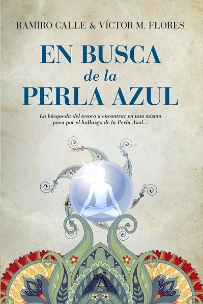 EN BUSCA DE LA PERLA AZUL | 9788416002214 | CALLE CAPILLA, RAMIRO/MARTINEZ FLORES, VICTOR
