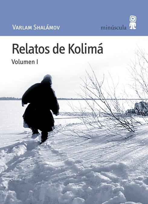 RELATOS DE KOLIMA VOL.1 (PAISAJES NARRADOS) | 9788495587343 | SHALAMOV, VARLAM