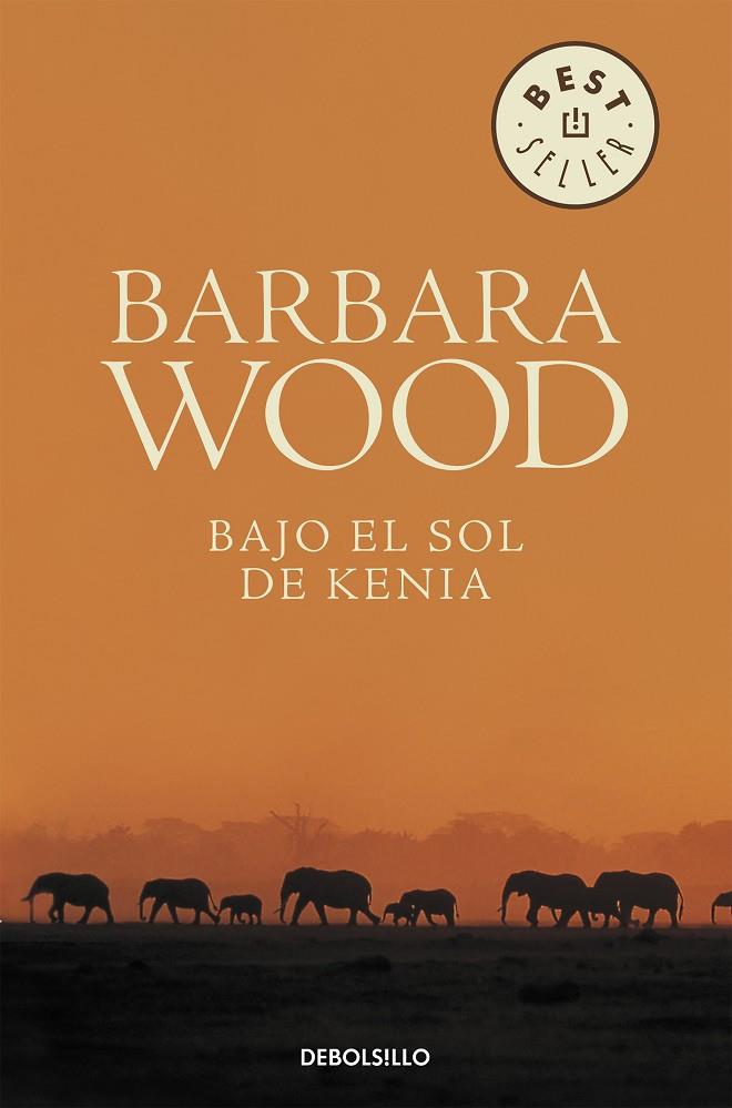 BAJO EL SOL DE KENIA, (DEBOLSILLO) | 9788497594141 | WOOD, BARBARA