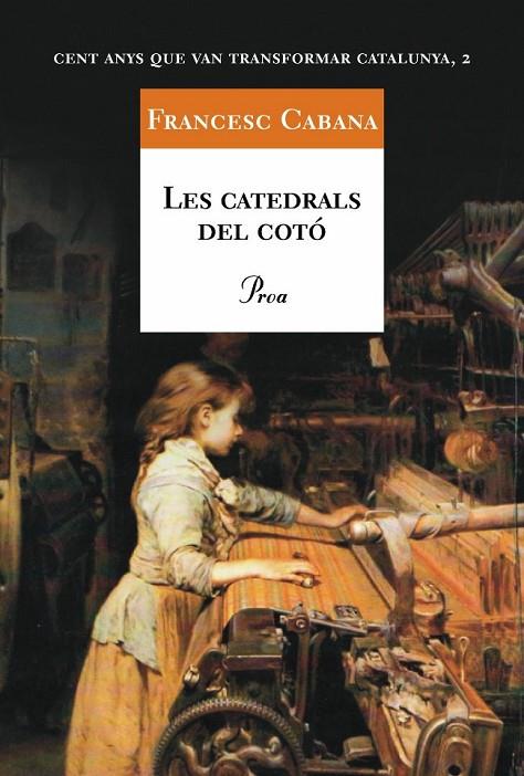 CATEDRALS DEL COTÓ ( A TOT VENT) (100 ANYS VOL.2) | 9788484372516 | CABANA, FRANCESC